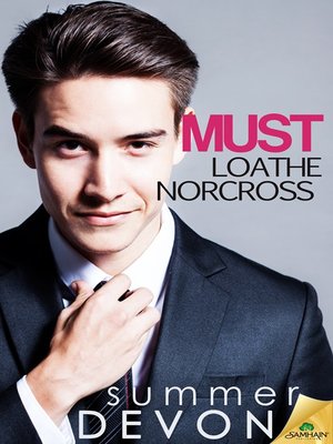 cover image of Must Loathe Norcross